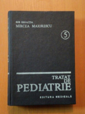 TRATAT DE PEDIATRIE VOL. V INTRODUCEREA IN GENETICA , NOU - NASCUTUL , BOLI CARDIO VASCULARE de PROF. DR. MIRCEA MAIORESCU , Bucuresti 1986 foto