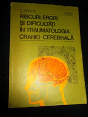 Riscuri,erori si dificultati in traumatologia cranio-cerebrala-I. Nica, C.Arseni foto