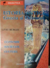 Istoria Antica Grecia Si Orientul - Liviu Burlec ,389026 foto