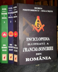 HORIA NESTORESCU-BALCESTI - ENCICLOPEDIA ILUSTRATA A FRANCMASONERIEI DIN ROMANIA 3 VOLUME (EDITIE COMPLETA) foto