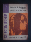 CULEGERE DE LITERATURA ROMANA PATRIOTICA SI MILITANTA {1975}