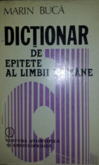 DICTIONAR DE EPITETE AL LIMBII ROMANE - MARIN BUCA foto