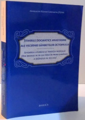 STIHIRILE DOGMATICE ANASTASIME ALE VECERNIEI SAMBETELOR OCTOIHULUI , 2014 foto