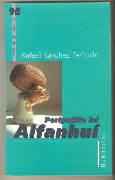 Rafael Sanchez Ferlosio-Peripetiile lui Alfanhui