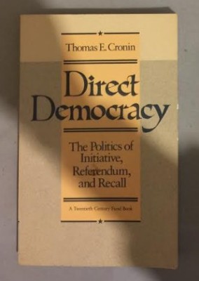 Direct democracy... / Thomas E.Cronin foto