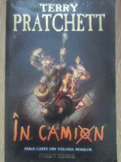 In Camion Prima Carte Din Trilogia Nomilor - Terry Pratchett ,389292 foto