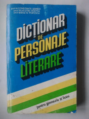 DICTIONAR DE PERSONAJE LITERARE PENTRU GIMNAZIU SI LICEU - CONSTANTA BARBOI Ct3 foto