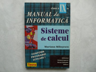 MANUAL DE INFORMATICA ; SISTEME DE CALCUL - MARIANA MILOSESCU foto