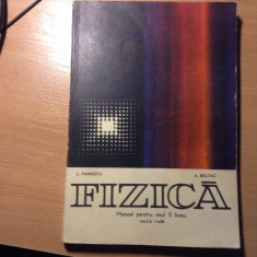 FIZICA MANUAL PENTRU ANUL II LICEE SECTIA REALA - L. Panaiotu, A. Baltac,RF2/4