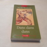 Haruki Murakami - Dans dans dans`,RF3/3, Polirom