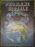 Probleme Globale ale Omenirii - Lester R. Brown