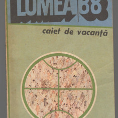 (C6604) CAIET DE VACANTA. LUMEA 1988