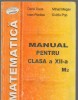 (C6609) MATEMATICA. MANUAL PENTRU CLASA A XII-A, M2 - DOREL DUCA, MIHAIL MEGAN..