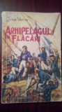 Arhipelagul in flacari-Jules Verne, 1957