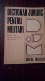 Dictionar juridic pentru militari-Dr.Ionel Closca,Col.Dr.I. Pohontu,Col.I.Stanca