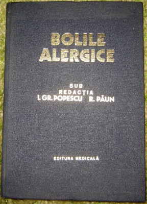 Bolile Alergice - I. Gr. Popescu , R. Paun foto