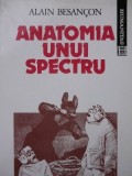 Anatomia unui spectru -Alain Besancon