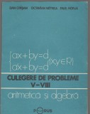 (C6614) DAN CRISAN - CULEGERE PROBLEME ARITMETICA SI ALGEBRA, V-VIII