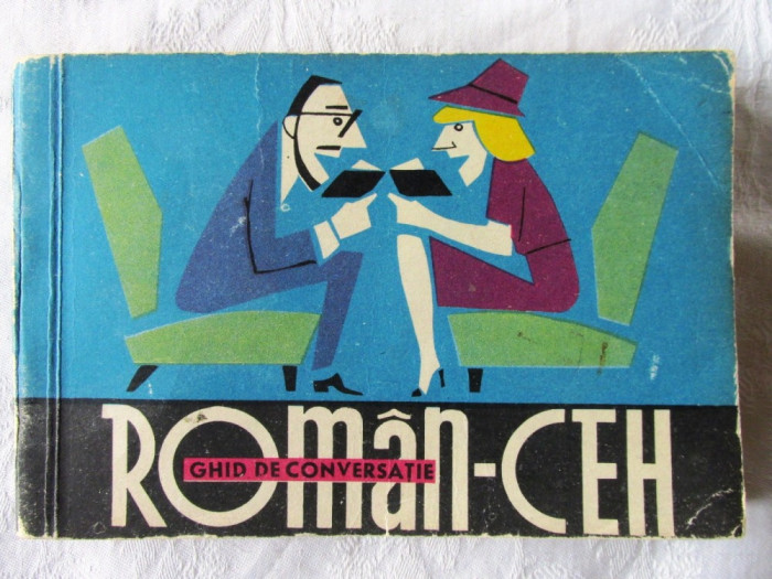 &quot;GHID DE CONVERSATIE ROMAN - CEH&quot;, Teodora Dobritoiu-Alexandru, 1966