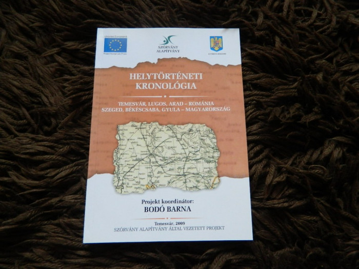 Helytorteneti Kronologia- Cronologia istorică locală, Bodo Barna, ed. Diaspora