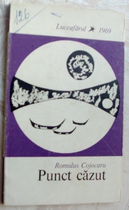 ROMULUS COJOCARU - PUNCT CAZUT (VERSURI, volum de debut - 1969)
