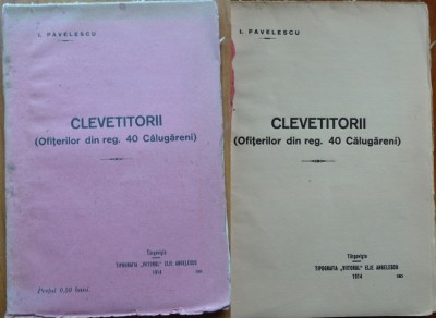 Pavelescu ,Clevetitorii , Ofiterilor din Regim. 40 Calugareni , Targoviste ,1914 foto