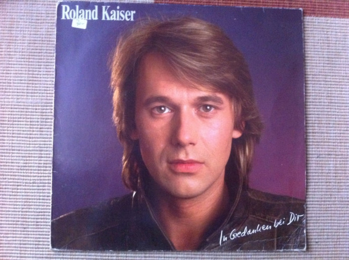 Roland Kaiser &lrm;In Gedanken Bei dir disc vinyl lp muzica pop 1982 germany hansa