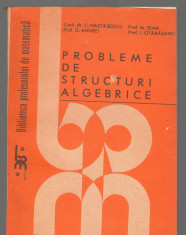 (C6630) PROBLEME DE STRUCTURI ALGEBRICE DE C. NASTASESCU foto