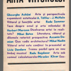 C6645 ARTA VIITORULUI. ANTOLOGIE, PREFATA SI TRADUCERI DE VICTOR ERNEST MASEK