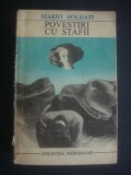 MARIO SOLDATI - POVESTIRI CU STAFII, 1969, Alta editura