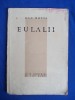Dan Botta - Eulalii, Ion Barbu - Ed. I, 1931, Ex. 52/100, Bibliofilie, Mac Constantinescu, Pierre Grant