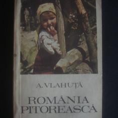 A. VLAHUTA - ROMANIA PITOREASCA