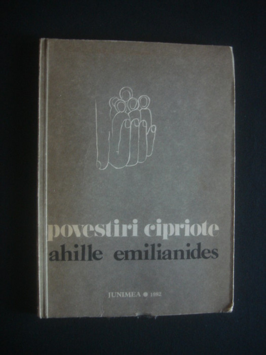 AHILLE EMILIANIDES - POVESTIRI CIPRIOTE