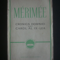 PROSPER MERIMEE - CRONICA DOMNIEI LUI CAROL AL IX-lea