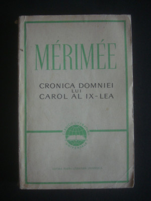 PROSPER MERIMEE - CRONICA DOMNIEI LUI CAROL AL IX-lea foto