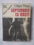 GLIGOR HASA - SEPTEMBRIE CU MASTI