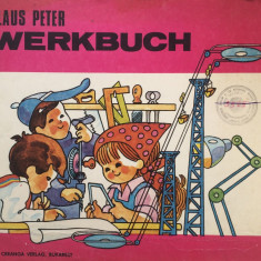 WERKBUCH - Klaus Peter (carte educativa pentru copii in limba germana)