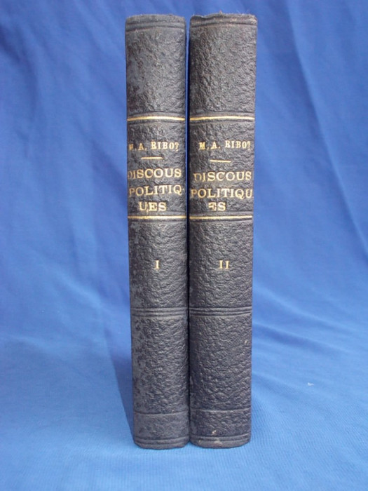 M. A. RIBOT - DISCOURS POLITIQUES (1901-1905) * 2 VOLUME - ED.1-A - PARIS - 1905