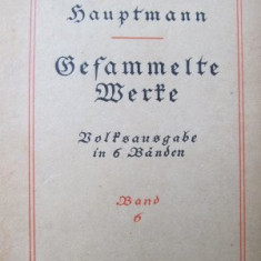 Gesammelte Werke in sechs Bänden - Sechster Band -Gerthart Hauptmann , 1917
