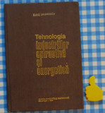 Tehnologia industriilor extractiva si energetica Luigi Dobrescu 1980