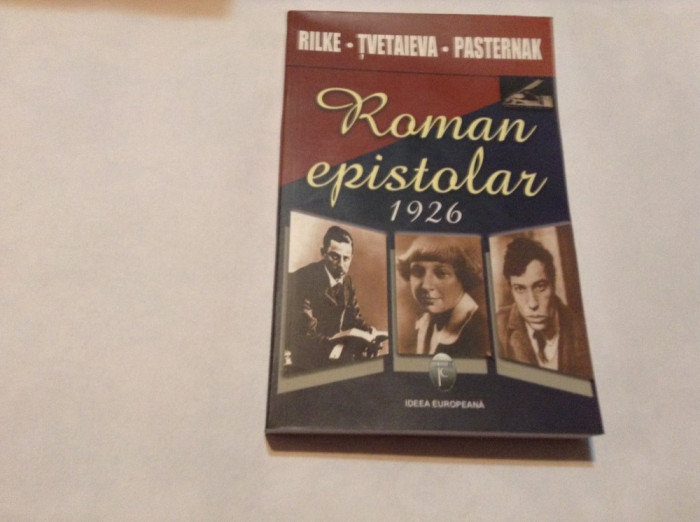 ROMAN EPISTOLAR RILKE-TVETAIEVA-PASTERNAK,RF9/2,RF12/1,RF10/1
