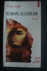 Europa iluziilor / Tony Judt foto