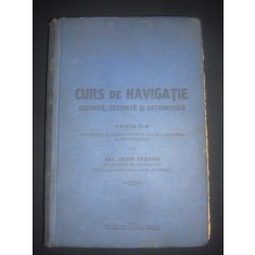 IOAN STOIAN - CURS DE NAVIGATIE COSTIERA, ESTIMATA SI ASTRONOMICA