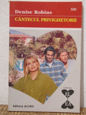 CANTECUL PRIVIGHETORII -DENISE ROBINS foto