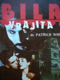 Bila vrajita - Patrick White