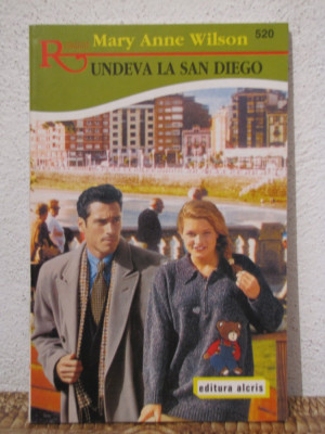 UNDEVA LA SAN DIEGO-MARY ANNE WILSON(Colectia Romantic, nr.520) foto