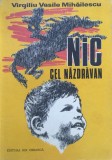 NIC CEL NAZDRAVAN - Virgiliu Vasile Mihailescu