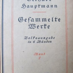Gesammelte Werke in sechs Bänden - Funfter Band -Gerthart Hauptmann , 1917
