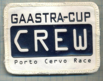 204 -EMBLEMA - CREW -INTRECERE DE YACHTING - GAASTRA CUP -starea care se vede foto