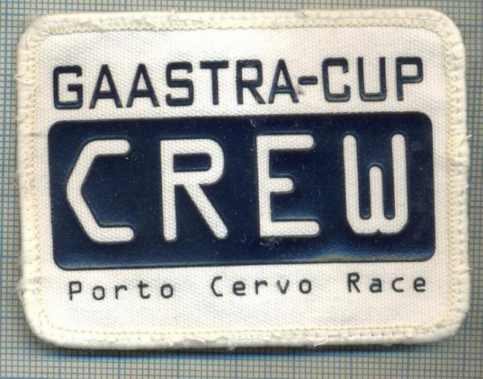 204 -EMBLEMA - CREW -INTRECERE DE YACHTING - GAASTRA CUP -starea care se vede